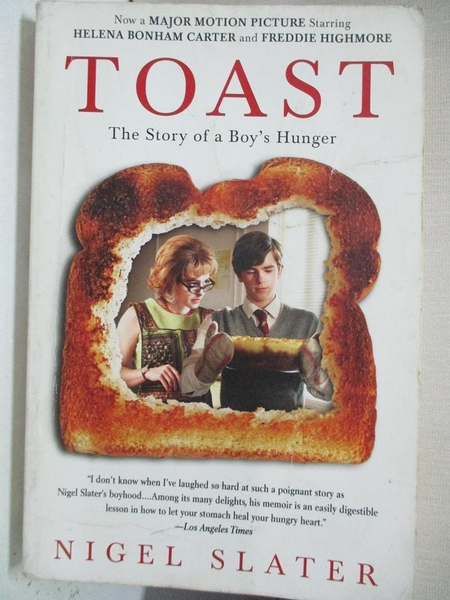 【書寶二手書T4／原文小說_A78】Toast: The Story of a Boy’s Hunger_Slater, Nigel