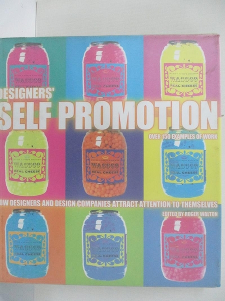 【書寶二手書T1／廣告_J8V】Designers’ Self Promotion: How Designers and Design..
