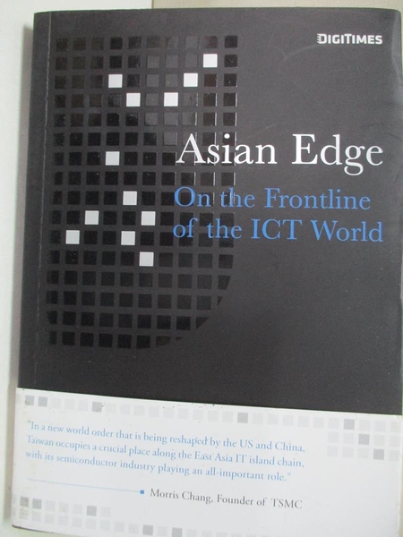 【書寶二手書T2／財經企管_CJB】Asian Edge_On the Frontline of the ICT World_Colley Hwang