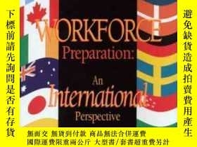 二手書博民逛書店Workforce罕見Preparation: An International PerspectiveY30