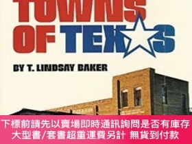 二手書博民逛書店Ghost罕見Towns Of TexasY255174 Baker, T. Lindsay Univ Of