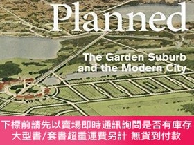 二手書博民逛書店Paradise罕見Planned: The Garden Suburb and the Modern City奇
