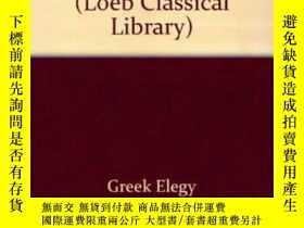 二手書博民逛書店Greek罕見Elegy And Iambus, Volume IY255562 Tyrtaeus Loeb