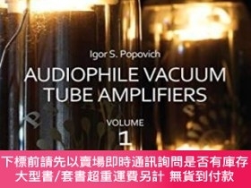二手書博民逛書店Audiophile罕見Vacuum Tube Amplifiers - Design, Construction