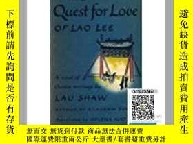 二手書博民逛書店【罕見】The Quest for Love of Lao Le