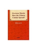 二手書博民逛書店《Overseas March：How the Chinese Cuisine Spread？》 R2Y ISBN:9866325105