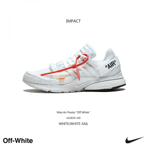 IMPACT Nike Air Presto x OFF-WHITE The 