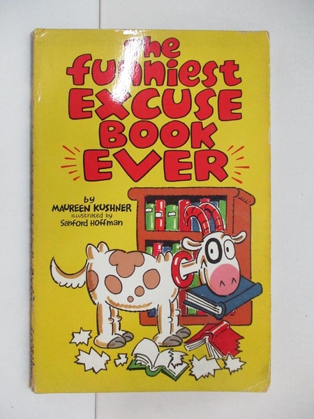 【書寶二手書T9／少年童書_HCL】The Funniest Excuse Book Ever_Maureen Kushner