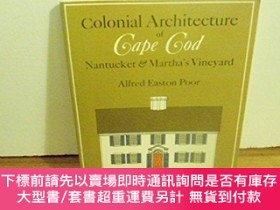 二手書博民逛書店Colonial罕見Architecture of Cape Cod, Nantucket & Marth