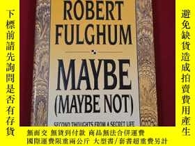 二手書博民逛書店ROBERT罕見FULGHUM MAYBE【MAYBE NOT】Y19672 Fulghum, Robert