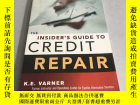 二手書博民逛書店The罕見Insider s Guide to Credit R