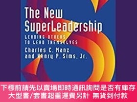 二手書博民逛書店英文原版罕見The New Superleadership: Leading Others to Lead The