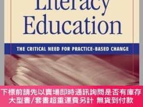 二手書博民逛書店預訂Rethinking罕見Literacy Education: The Critical Need For P
