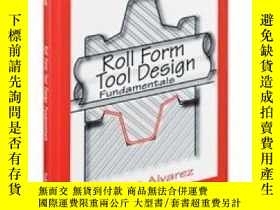 二手書博民逛書店Roll罕見Form Tool Design-輥模模具設計Y436638 William Alvarez In