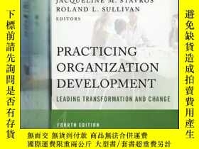 二手書博民逛書店Practicing罕見Organization Development: Leading Transformat