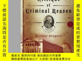 二手書博民逛書店Critique罕見Of Criminal ReasonY364682 Michael Gregorio Mi