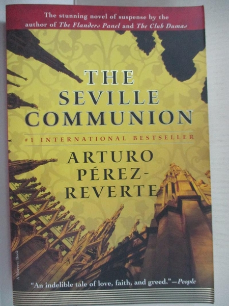 【書寶二手書T2／原文小說_A4X】The Seville Communion_Arturo Perez-Reverte