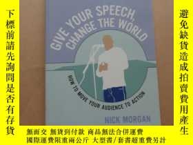 二手書博民逛書店Give罕見Your Speech, Change the World: How To Move Your Aud