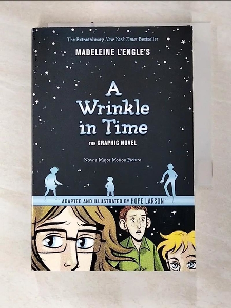 【書寶二手書T1／少年童書_AZO】A Wrinkle in Time: The Graphic Novel_L Engle， Madeleine/ Larson， Hope (ILT)