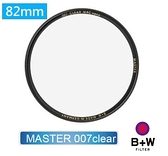 【聖影數位】B+W MASTER 007 Clear MRC nano 純淨濾鏡超薄高硬度奈米鍍膜 82mm