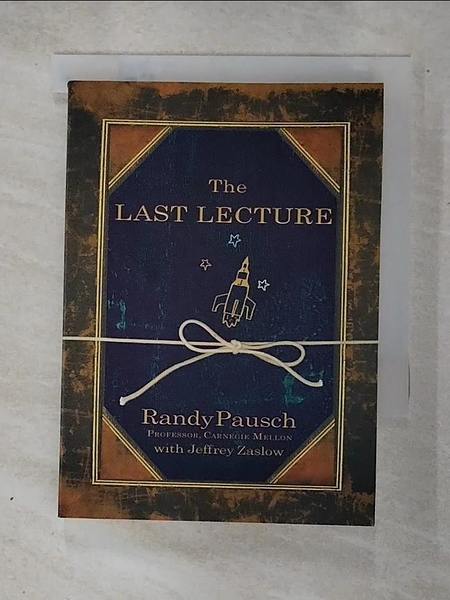 【書寶二手書T1／心理_LUI】The Last Lecture_PAUSCH