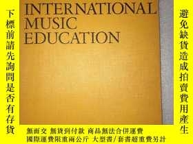 二手書博民逛書店INTERNATIONAL罕見MUSIC EDUCATION（國