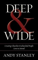 二手書博民逛書店 《Deep & Wide: Creating Churches Unchurched People Love to Attend》 R2Y ISBN:9780310494843