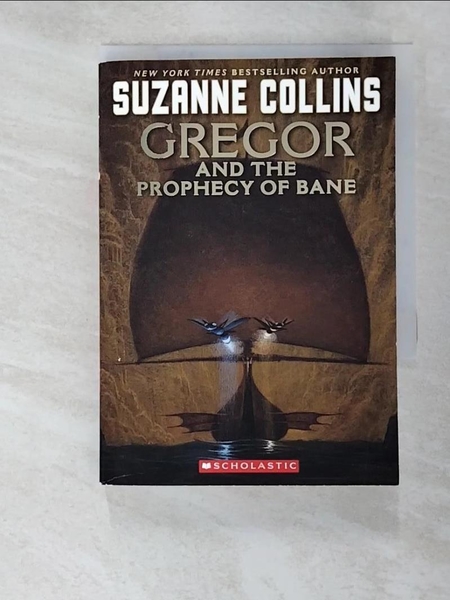 【書寶二手書T9／原文小說_AAS】Gregor And The Prophecy Of Bane_Suzanne Collins