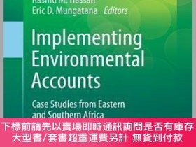 二手書博民逛書店英文原版罕見Implementing Environmental Accounts: Case Studies f