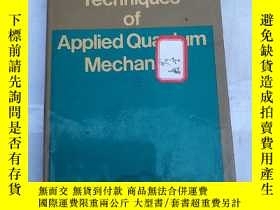 二手書博民逛書店techniques罕見of applied quantum m