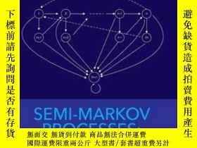 二手書博民逛書店Semi-markov罕見Processes: Applications In System Reliabilit