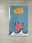 【書寶二手書T6／原文小說_CT3】101 Ethical Dilemmas_Cohen, Martin
