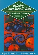 二手書博民逛書店 《Refining Composition Skills: Rhetoric and Grammar》 R2Y ISBN:0838452108