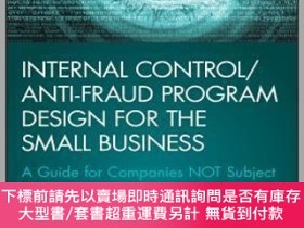 二手書博民逛書店英文原版罕見Internal Control Anti-Fraud Program Design for the