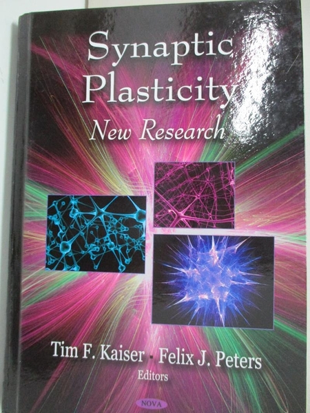 【書寶二手書T9／大學理工醫_KFP】Synaptic Plasticity: New Research_Kaiser， Tim F. (EDT)/ Peters， Felix J. (EDT)