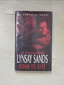 【書寶二手書T7／原文小說_IQX】Born to bite-an Argeneau novel_Lynsay Sands