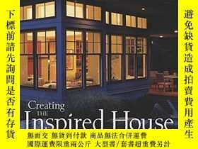 二手書博民逛書店Creating罕見The Inspired House: Di