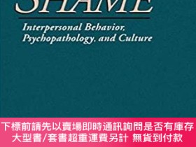 二手書博民逛書店英文原版Shame:罕見Interpersonal Behavior， Psychopathology， and