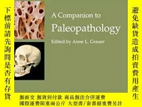 二手書博民逛書店A罕見Companion To Paleopathology-古病理學指南Y436638 Anne L. Gr