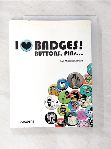 【書寶二手書T9／美工_DOH】I Love Badges! Buttons, Pins_M., Josep