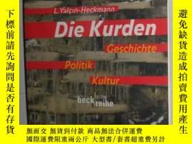 二手書博民逛書店【德語】德語原版書罕見《 Die Kurden. Geschic