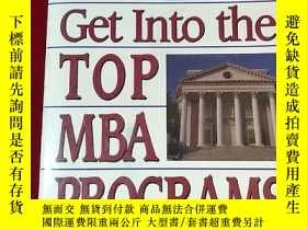 二手書博民逛書店How罕見to Get Into the TOP MBA PROGRAMS 16開Y233841