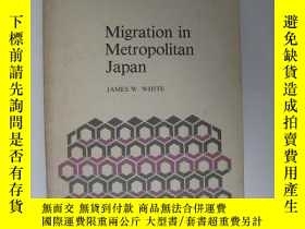 二手書博民逛書店Migration罕見in Metropolitan Japan