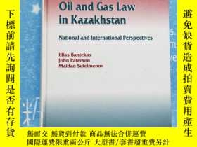 二手書博民逛書店oil罕見and gas law in Kazakhstan n