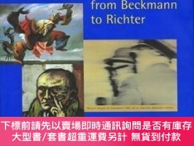 二手書博民逛書店German罕見Art from Beckmann to Richter: Images of a Divided