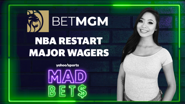 Mad Bets: NBA Restart Major Wagers