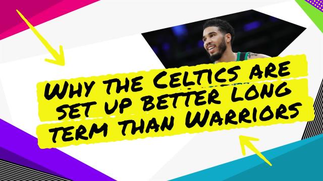 Why the Celtics are set up better long term than the Warriors