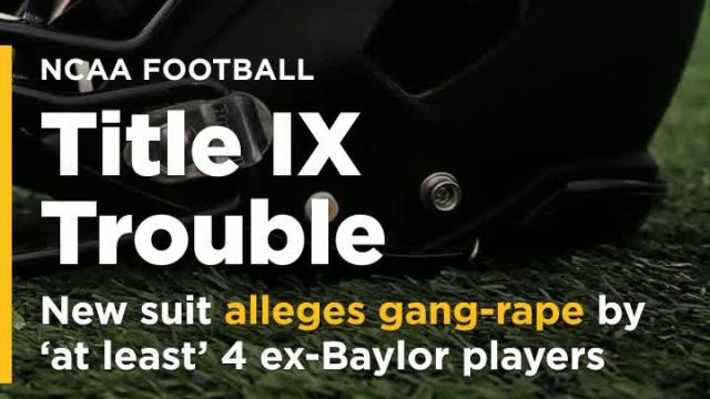 New Title IX suit alleges woman was gang-raped by 'at least' 4 ex-Baylor players