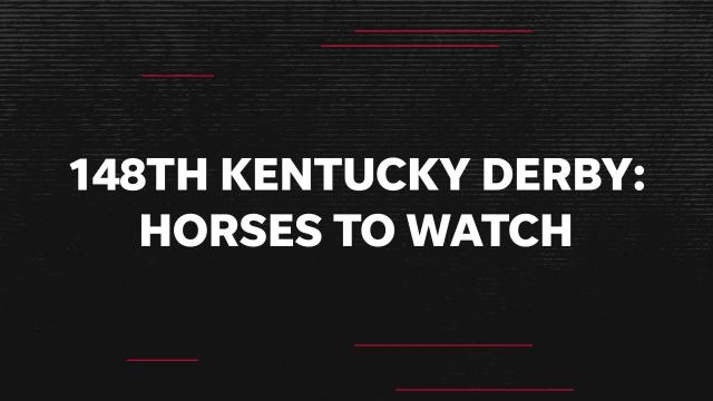 148th Kentucky Derby: Horses to Watch