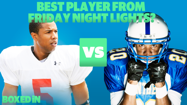 Boxed In: Best Player from Friday Night Lights - Smash Williams vs. Vince Howard